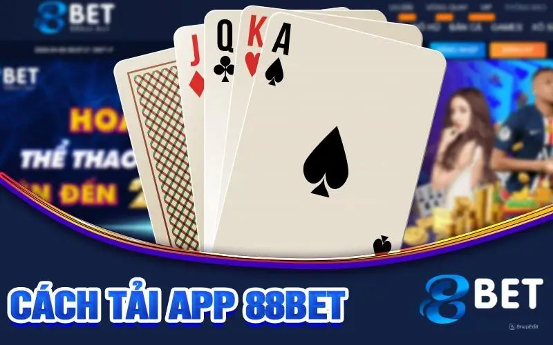 Cách tải app đơn giản nhất tại nhà cái 88bet